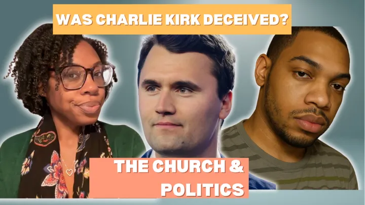 Was Charlie Kirk Deceived?